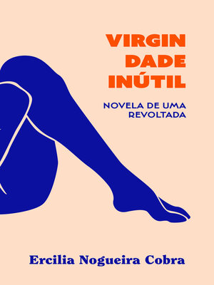 cover image of Virgindade inútil